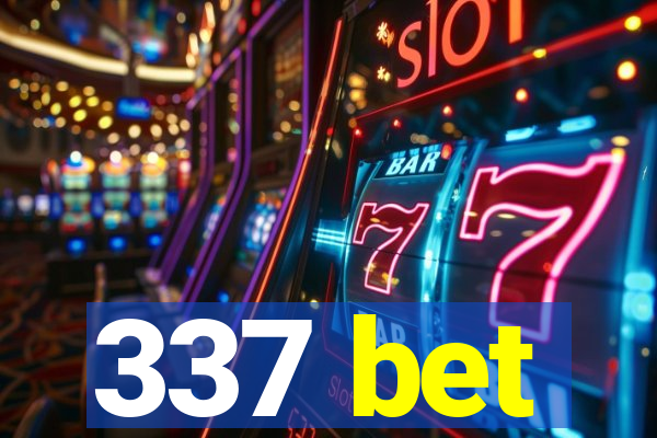 337 bet